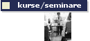 kurse/seminare